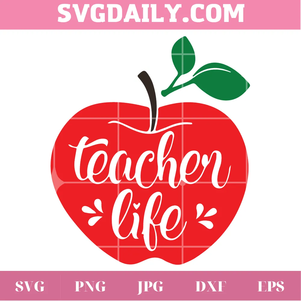 Teacher Life Teacher Apple, Clipart File For Vinyl Invert