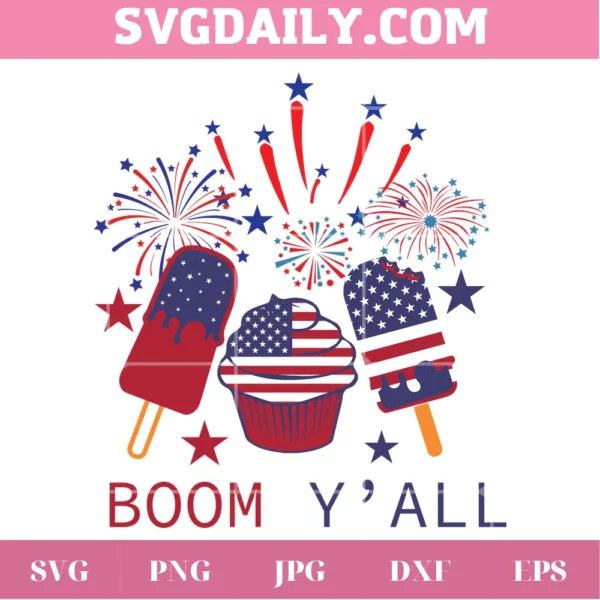 Boom Y'All 4Th Of July Popsicle And Fireworks Clipart, Laser Cut Svg File