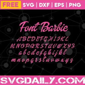 Free Barbie Font Digital File, Svg Png Dxf Eps Invert
