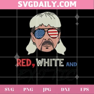 Red White And Exotic Joe Dirt 4Th Of July, Premium Svg File Invert